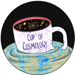 Cup of Cosmology logo. A white mug is coming out of a sea painted with the CMB (with blue and orange spots), causing ripples in the sea. The mug is filled with galaxies and stars. On the cup faint lines trace the cosmic web. The words "Cup of Cosmology" are written on the mug in purple.